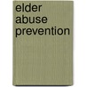 Elder Abuse Prevention door Mph Lisa Nerenberg Msw