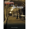 Embers from the Bridge door Rodgers Joshua Rodgers