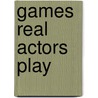 Games Real Actors Play door Fritz W. Scharpf