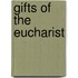 Gifts of the Eucharist