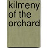 Kilmeny of the Orchard door Lucy Maud Montgomery