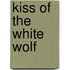 Kiss of the White Wolf