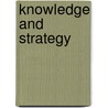 Knowledge And Strategy door Thomas Bauer