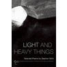 Light and Heavy Things by Zeeshan Sahil