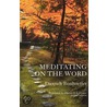 Meditating on the Word door Dietrich Bonhoeffer