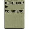 Millionaire in Command by Catherine Mann