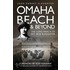 Omaha Beach and Beyond