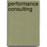 Performance Consulting door James C. Robinson