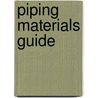 Piping Materials Guide door Peter Smith