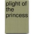 Plight of the Princess