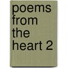 Poems from the Heart 2 door Hm Hrh Laxmiben Hirani