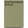 Psychoanalysis and Art door Donald Meltzer