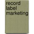 Record Label Marketing