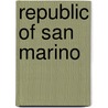 Republic of San Marino by Edda Zoli