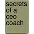 Secrets of a Ceo Coach