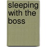 Sleeping with the Boss by Cathy Willams