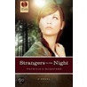 Strangers in the Night door Patricia H. Rushford