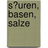 S�Uren, Basen, Salze door Nicole Ruge
