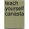 Teach Yourself Canasta door Kenneth Konstam