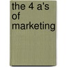 The 4 A's of Marketing door Rajendra Sisodia