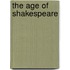 The Age of Shakespeare