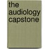 The Audiology Capstone
