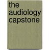 The Audiology Capstone by Michael Valente