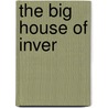 The Big House of Inver by Martin Ross