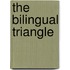 The Bilingual Triangle