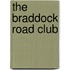 The Braddock Road Club