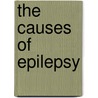 The Causes of Epilepsy door Simon Shorvon