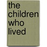 The Children Who Lived door David Barton