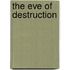 The Eve of Destruction