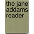 The Jane Addams Reader