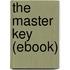 The Master Key (Ebook)