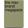 The Max Brand Megapack door Max Brand