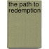 The Path to Redemption