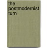 The Postmodernist Turn by Jr. Hoeveler