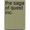 The Saga of Quest Inc. by Lynn Mathai