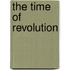 The Time of Revolution