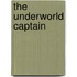 The Underworld Captain