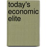 Today's Economic Elite door David H�rnle