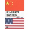 U.S.-Chinese Relations by Robert G. Sutter