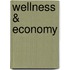Wellness &Amp; Economy