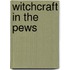 Witchcraft in the Pews