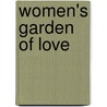 Women's Garden of Love door Mylo Freeman