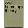 Zz/2 - Homotopy Theory door M. C Crabb