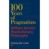 100 Years of Pragmatism
