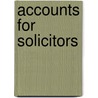 Accounts for Solicitors door Ralph Denny