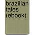Brazilian Tales (Ebook)